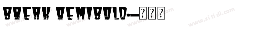 Break Semibold字体转换